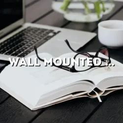 Wall Mounted Computer: The Ultimate Guide to a Space-Saving Solution